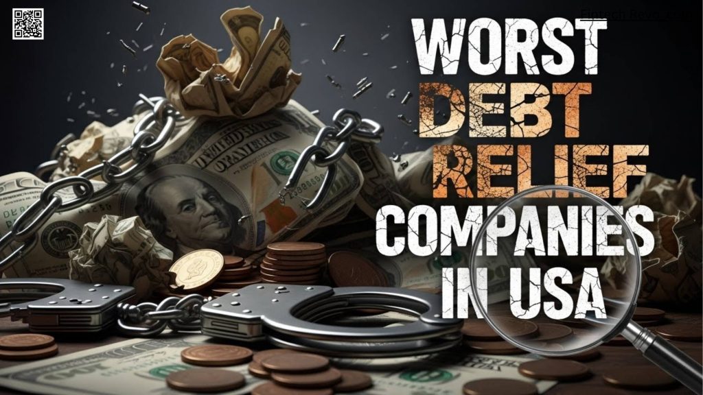 The 7 Worst Debt Relief Companies In USA